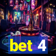 bet 4